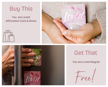 Load image into Gallery viewer, Pink Friday Special #3, You are Loved Affirmation Set with FREE magnet
